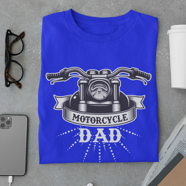 Tricouri "Motorcycle dad"