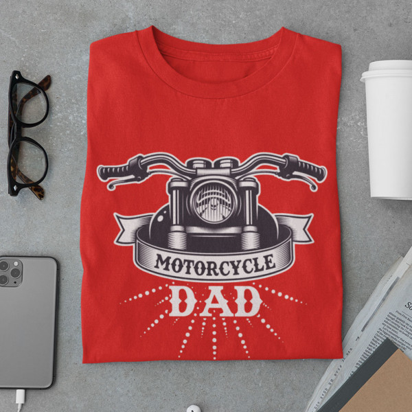 Tricouri "Motorcycle dad"