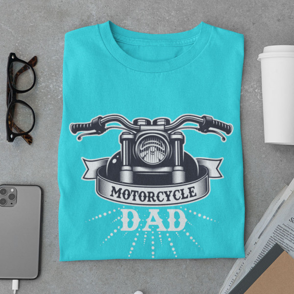 Tricouri "Motorcycle dad"