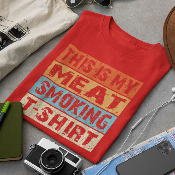 Tricouri "My Meat Smoking T-shirt" Tricouri "My Meat Smoking T-shirt"
