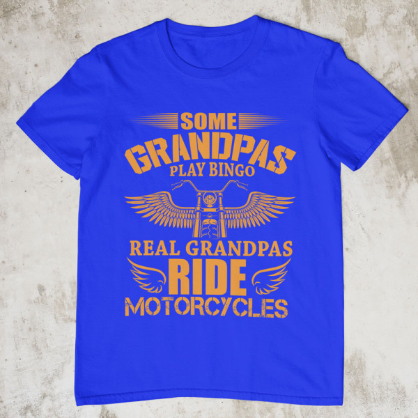Tricou "Real Grandpas ride motorcycles"