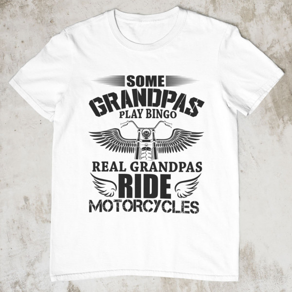 Tricou "Real Grandpas ride motorcycles"