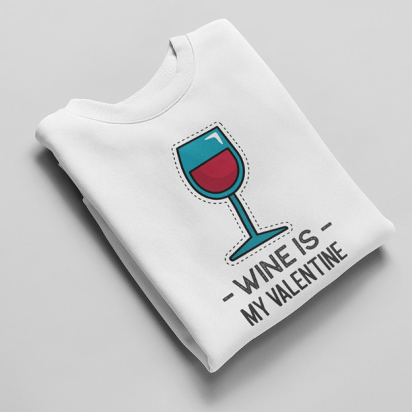 Hanorac "Wine is my Valentine" (fără glugă) Hanorac "Wine is my Valentine" (fără glugă)