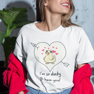 Tricouri pentru femei "I am so ducky to have you"