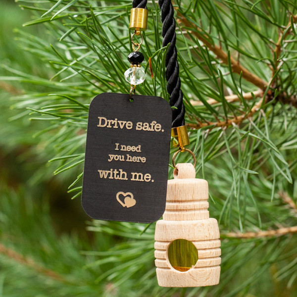 Parfum de mașină "Drive safe, I need you here" Parfum de mașină "Drive safe, I need you here"