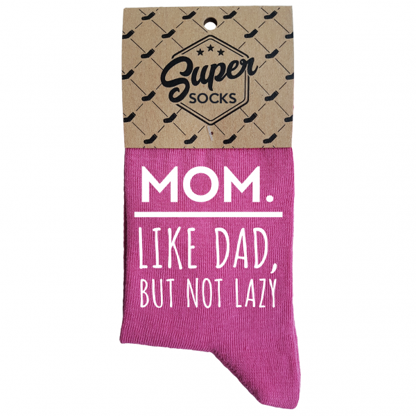 Șosete pentru femei „Mom.Like dad,but not lazy“ Șosete pentru femei „Mom.Like dad,but not lazy“
