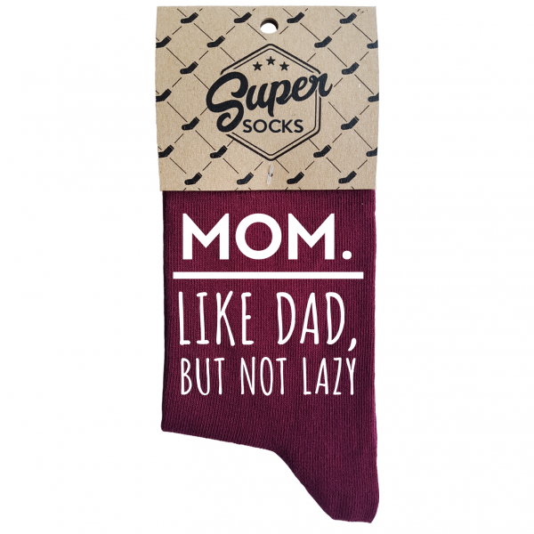 Șosete pentru femei „Mom.Like dad,but not lazy“ Șosete pentru femei „Mom.Like dad,but not lazy“