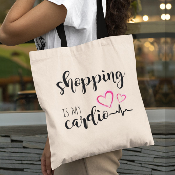 Geantă din material textil "Shopping is my cardio" Geantă din material textil "Shopping is my cardio"
