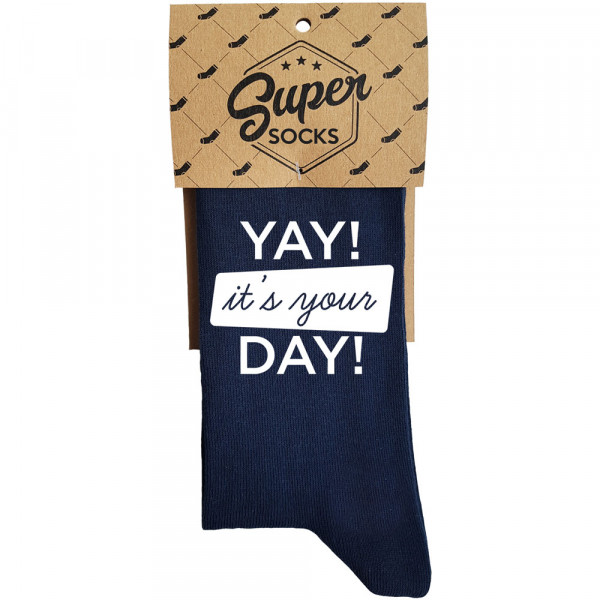 Șosete "It's your day" Șosete "It's your day"