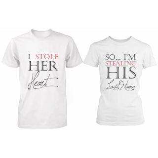 Set de tricouri "I stole Her heart, so..."