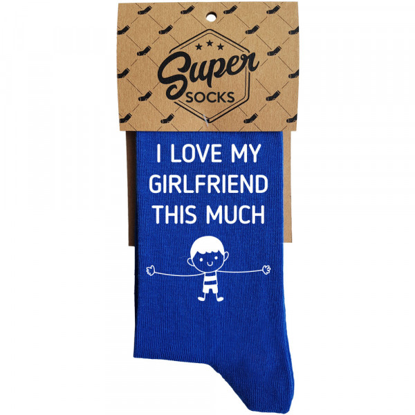 Șosete "I love my girlfriend this much"