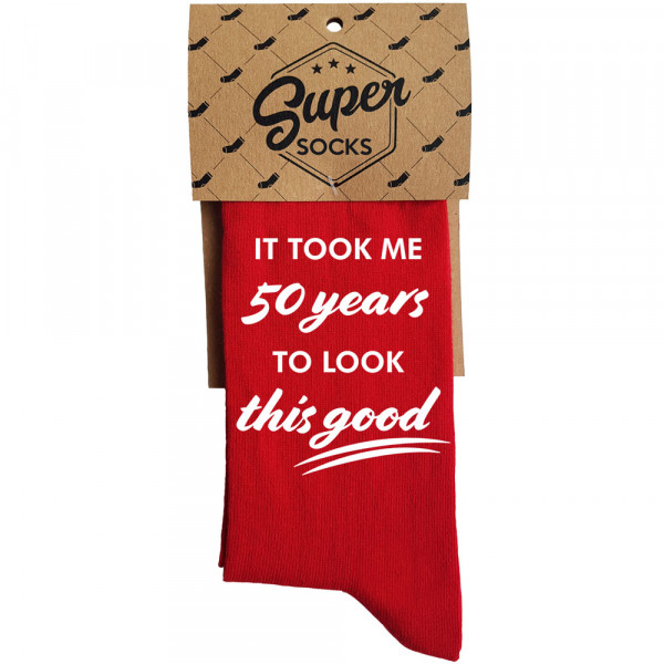 Șosete "It took me 50 years to look this good"
