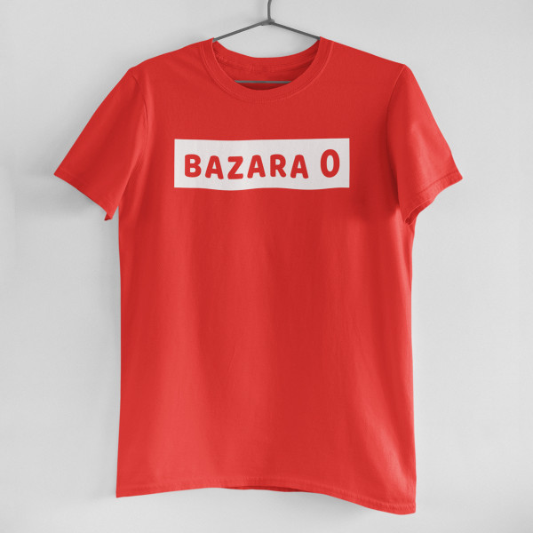Tricou "Bazara 0"