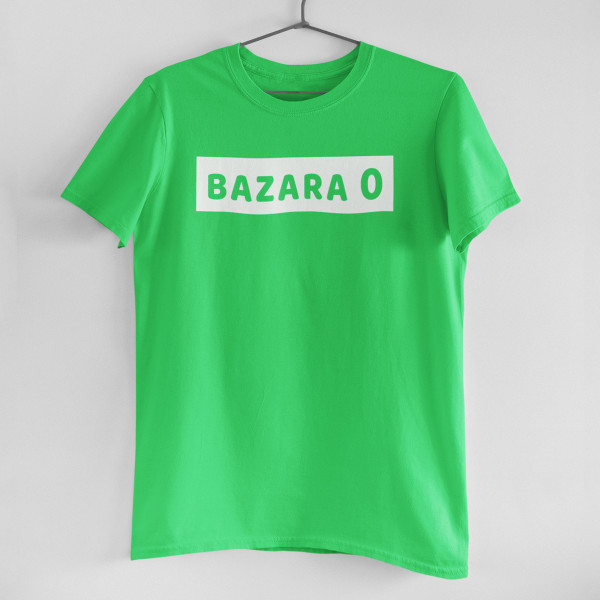Tricou "Bazara 0"