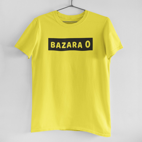Tricou "Bazara 0"
