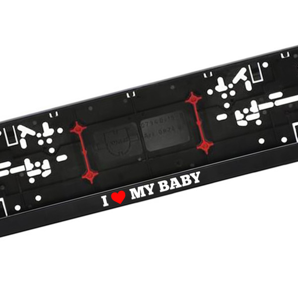 Cadru pentru plăcuța de înmatriculare "I Love My Baby" Cadru pentru plăcuța de înmatriculare "I Love My Baby"