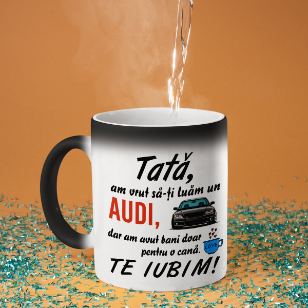Cană "Am vrut să-ți oferim un AUDI"