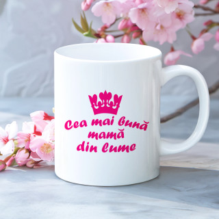 Cană "Cea mai bună mamă din lume"