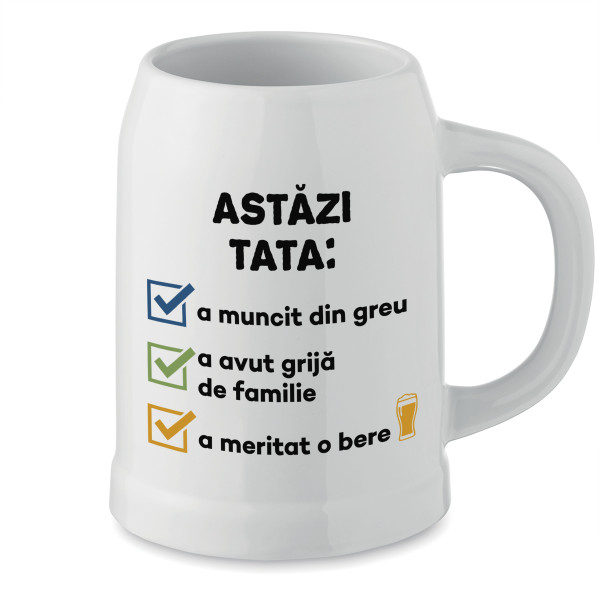 Cană ceramică "Astăzi tata..."