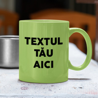 Cană colorată cu textul ales de tine