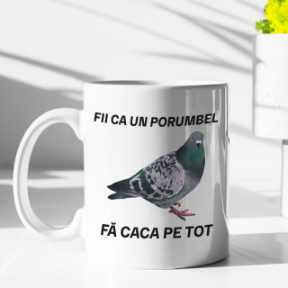 Cană "Fii ca un porumbel"