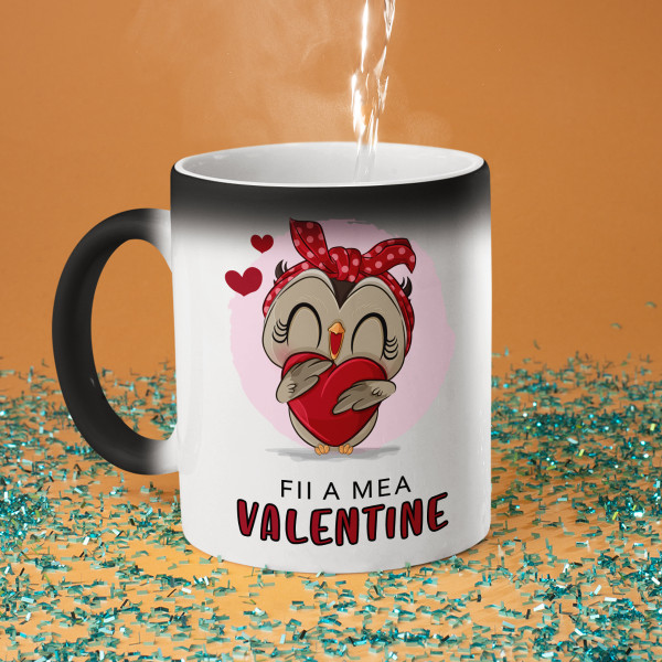 Cană "Fii iubita mea de Valentine"