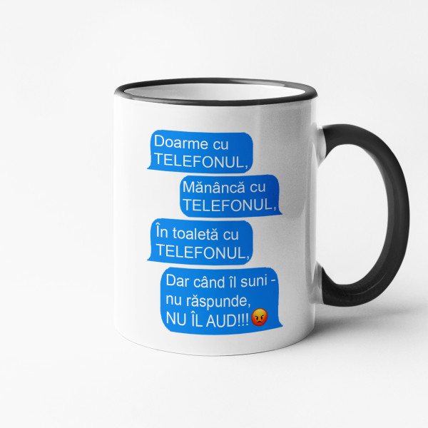 Cană "Întotdeauna cu telefonul"