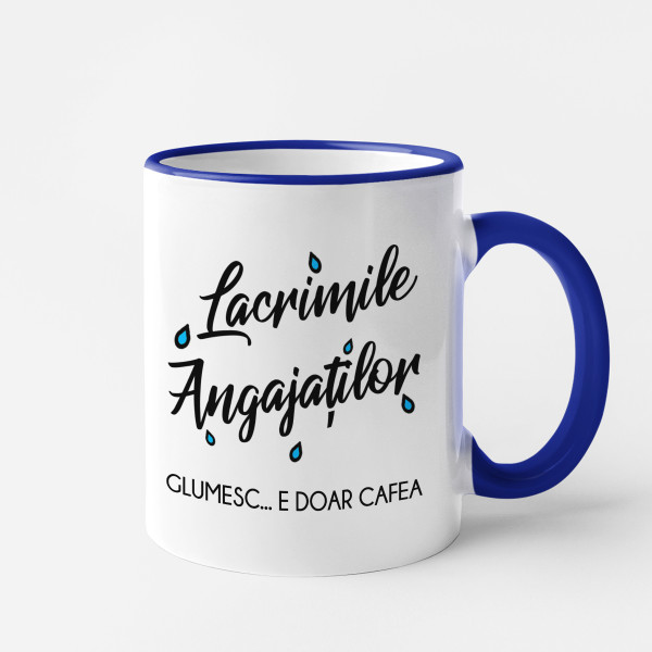 Cană "Lacrimile angajaților"