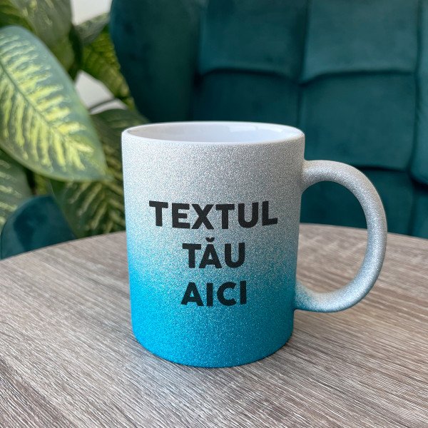 Cană lucioasă cu textul ales de tine Cană lucioasă cu textul ales de tine