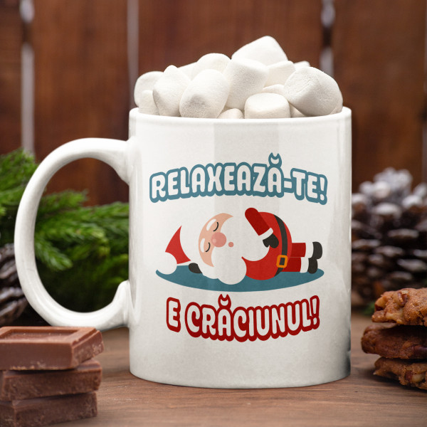 Cană "Relaxează-te! E Crăciunul!"