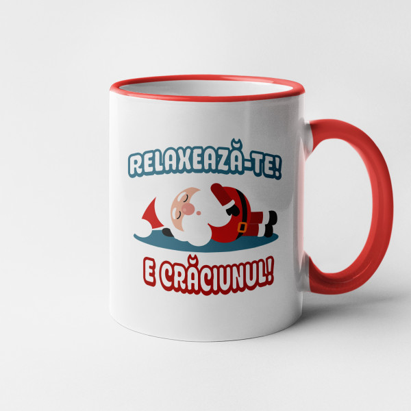Cană "Relaxează-te! E Crăciunul!"