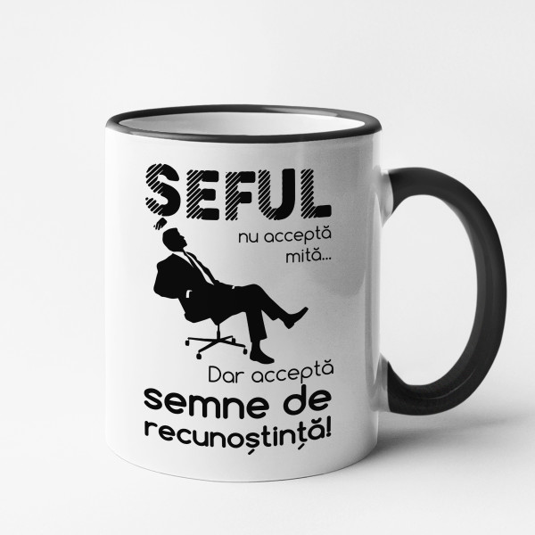 Cană "Șeful nu acceptă mită" Cană "Șeful nu acceptă mită"