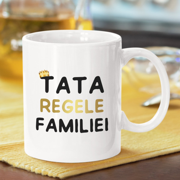 Cană "Tata, regele familiei"