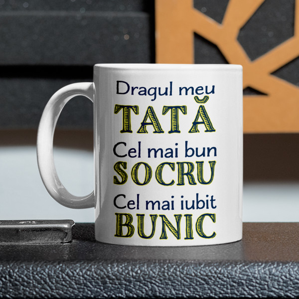 Cană "Tată. Socru. Bunic."
