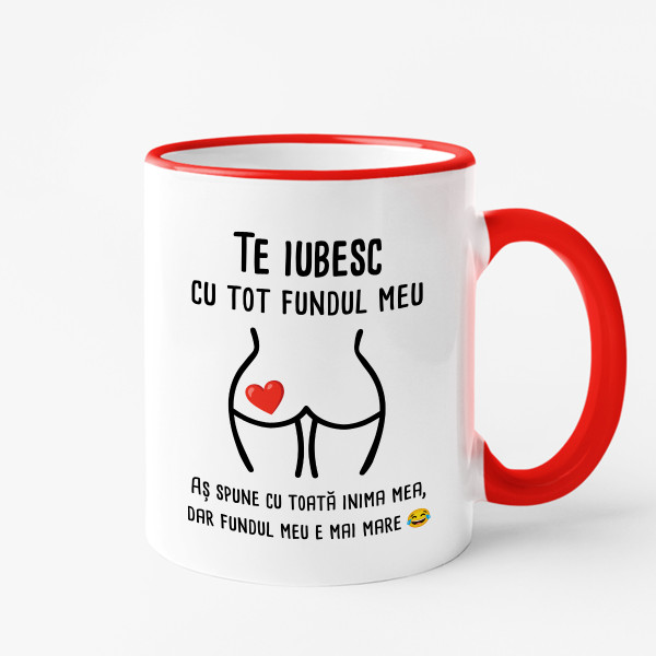 Cană "Te iubesc cu tot..."