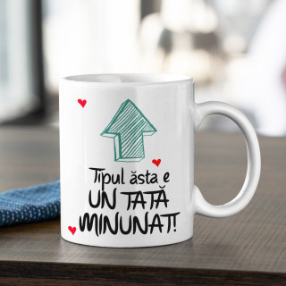 Cană "Tipul ăsta e un tată grozav."