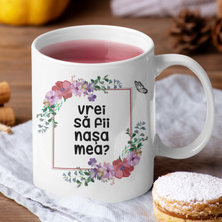 Cană "Vrei să fii nașa mea?"