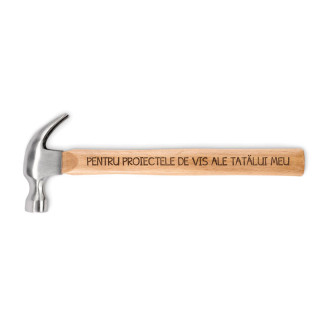 Ciocan cu mâner din lemn "Pentru proiectele de vis ale tatălui meu"