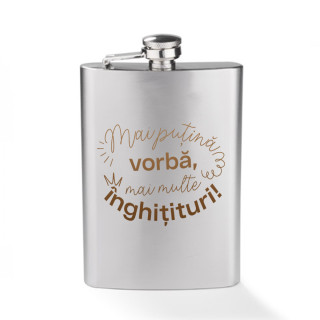 Flască "Mai puțină vorbă" (240ml)
