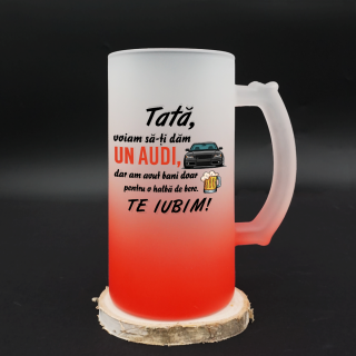 Halba de bere "Voiam să-ți dăm un AUDI" Halba de bere "Voiam să-ți dăm un AUDI"