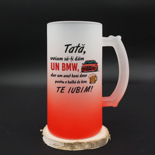 Halba de bere "Voiam să-ți dăm un BMW" Halba de bere "Voiam să-ți dăm un BMW"
