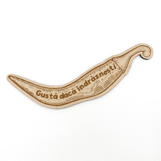 Magnet din lemn "Gustă dacă îndrăznești"