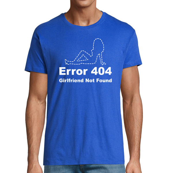 Tricou "Girlfriend not found"