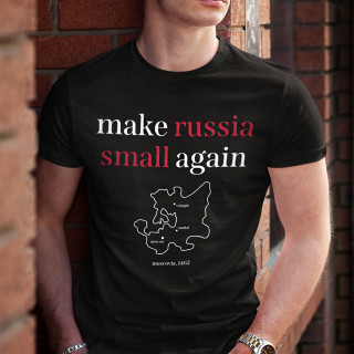 Tricou "Make Russia small again"