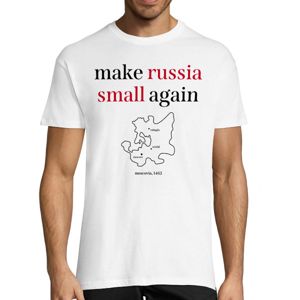Tricou "Make Russia small again"