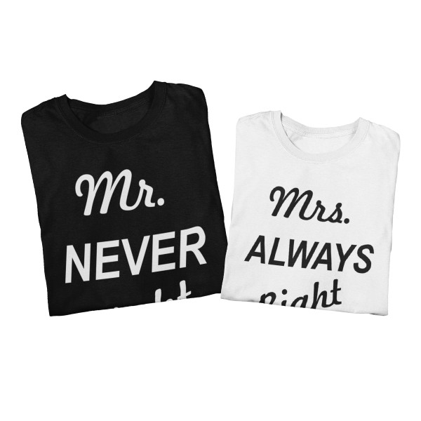 Set de tricouri "Mr NEVER Right & Mrs ALWAYS Right" Set de tricouri "Mr NEVER Right & Mrs ALWAYS Right"