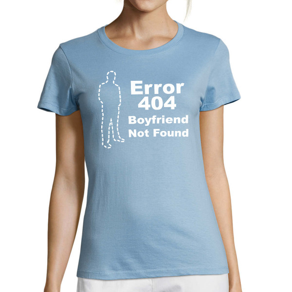 Tricou pentru femei "Boyfriend not found"