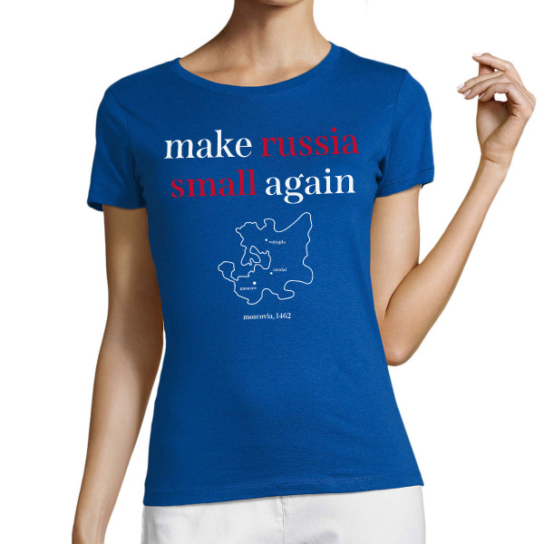  Tricou pentru femei "Make Russia small again"