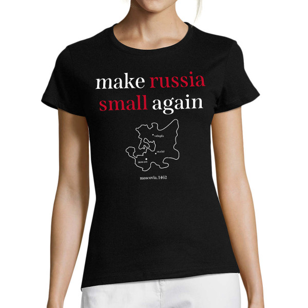  Tricou pentru femei "Make Russia small again"