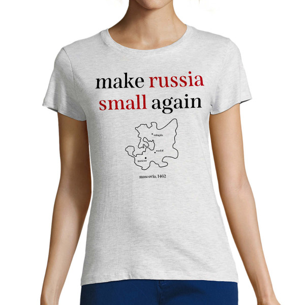  Tricou pentru femei "Make Russia small again"